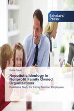 Nepotistic Ideology In Nonprofit Family Owned Organizations