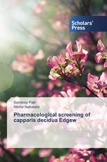 Pharmacological screening of capparis decidua Edgew