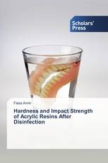 Hardness and Impact Strength of Acrylic Resins After Disinfection