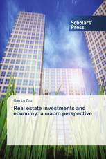 Real estate investments and economy: a macro perspective