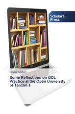 Some Reflections on ODL Practice at the Open University of Tanzania