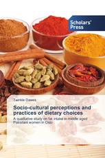 Socio-cultural perceptions and practices of dietary choices