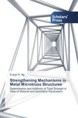 Strengthening Mechanisms in Metal Microtruss Structures