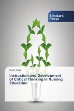 Instruction and Development of Critical Thinking in Nursing Education