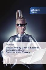 Virtual Reality Check: Learner Engagement and Constructivist Theory