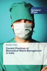 Current Practices of Biomedical Waste Management in India