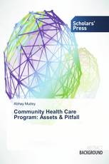 Community Health Care Program: Assets & Pitfall