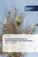 Household behaviour to reduce plastic and food waste
