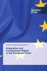 Integration and Fundamental Rights in the European Union