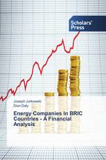Energy Companies In BRIC Countries - A Financial Analysis