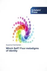 Which Self? Four metadigms of identity