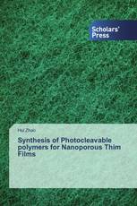 Synthesis of Photocleavable polymers for Nanoporous Thim Films