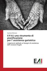 Il P.A.I uno strumento di pianificazione per l' assistenza geriatrica