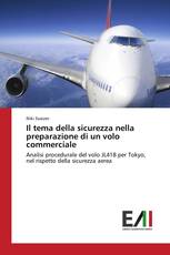 Il tema della sicurezza nella preparazione di un volo commerciale