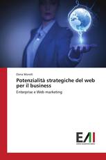 Potenzialità strategiche del web per il business