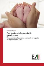 Farmaci antidepressivi in gravidanza