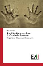 Sordità e Comprensione Profonda del Discorso