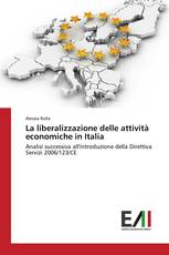 La liberalizzazione delle attività economiche in Italia