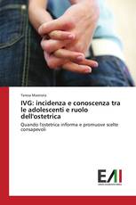 IVG: incidenza e conoscenza tra le adolescenti e ruolo dell'ostetrica