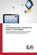 Esternalizzazione e qualità del lavoro: il caso Apple