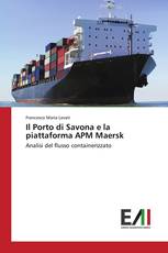 Il Porto di Savona e la piattaforma APM Maersk