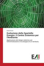 Evoluzione dello Sportello Energia: il Centro Sistemico per l'Ambiente