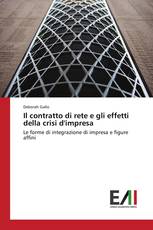 Il contratto di rete e gli effetti della crisi d'impresa