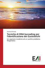 Tecniche di DNA barcoding per l'identificazione dei Gastrotrichi