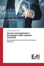 Service management e tecnologia nelle imprese sciistiche