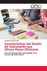 Características del Diseño de Instrumento que Ofrece Mayor Eficiencia