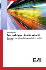 Teoria dei giochi e alta velocità