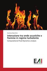 Interazione tra onde acustiche e fiamme in regime turbolento