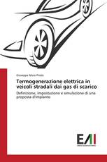 Termogenerazione elettrica in veicoli stradali dai gas di scarico