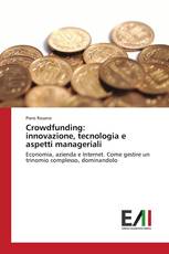 Crowdfunding: innovazione, tecnologia e aspetti manageriali