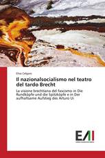 Il nazionalsocialismo nel teatro del tardo Brecht