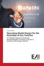 Operating Model Design for the Assembly of Gas Turbines