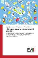 HTA esperienze in atto e aspetti bioetici