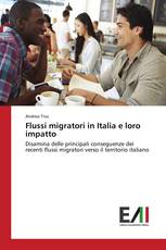 Flussi migratori in Italia e loro impatto