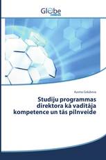 Studiju programmas direktora kā vadītāja kompetence un tās pilnveide