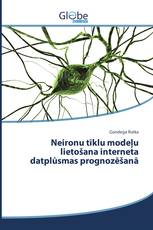 Neironu tīklu modeļu lietošana interneta datplūsmas prognozēšanā