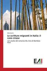 Le scritture migranti in Italia: il caso cinese