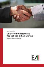 Gli accordi bilaterali: la Repubblica di San Marino