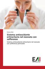 Sistema antiossidante eritrocitario nel neonato con sofferenze