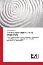 Mindfulness e regolazione emozionale