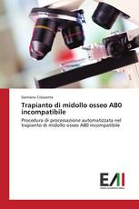 Trapianto di midollo osseo AB0 incompatibile