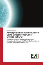 Atmosphere Re-Entry Simulation Using Direct Monte Carlo Method (DSMC)