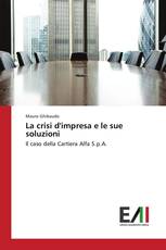 La crisi d'impresa e le sue soluzioni