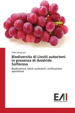 Biodiversita di Lieviti autoctoni in presenza di Anidride Solforosa