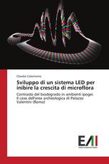 Sviluppo di un sistema LED per inibire la crescita di microflora