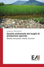 Qualità ambientale dei luoghi di produzione agricola